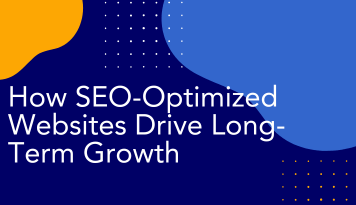 Website Designer in Knoxville Reveals How SEO-Optimized Websites Drive Long-Term Growth
