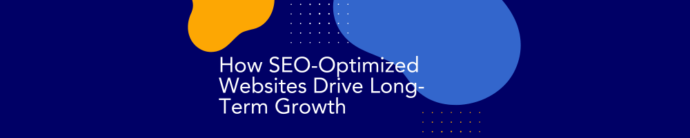 Website Designer in Knoxville Reveals How SEO-Optimized Websites Drive Long-Term Growth