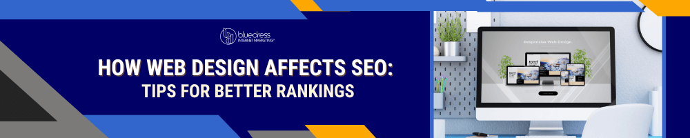 How Web Design Affects SEO: Tips for Better Rankings